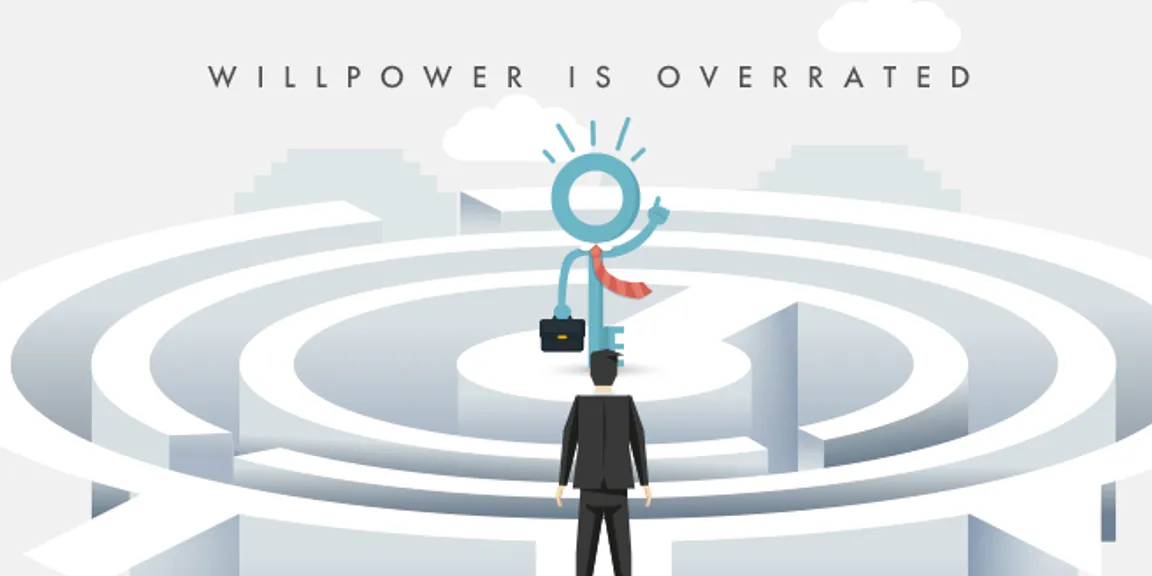 Willpower is Overrated: How to Succeed with Limited Drive
