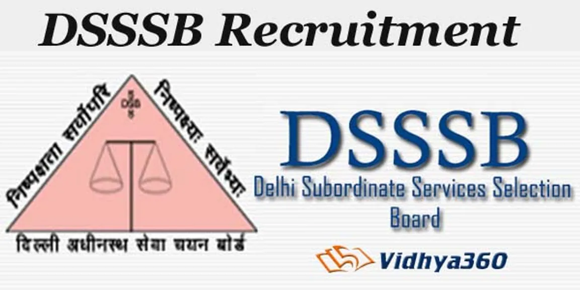 DSSSB Recruitment 2017 – Apply for 9232 TGT PGT Teacher Vacancy at delhi.gov.in