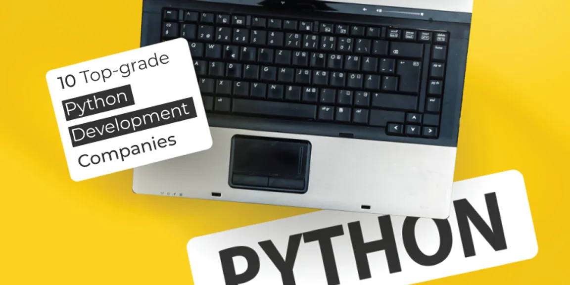 Top 10 Top-Grade Python Development Companies