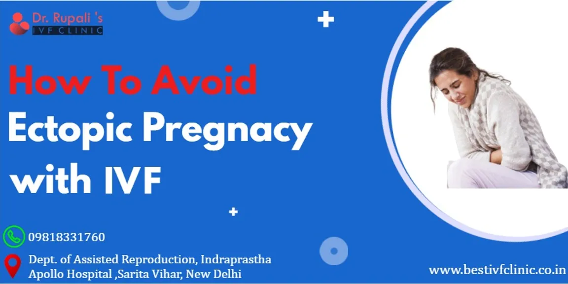 How To Avoid Ectopic Pregnancy With Ivf How To Avoid Ectopic Pregnancy With Ivf