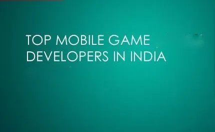 top mobile game developers in India