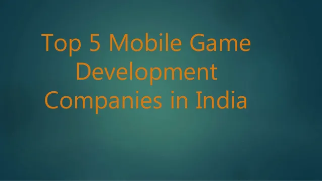 Top 5 Gaming Companies In India 
