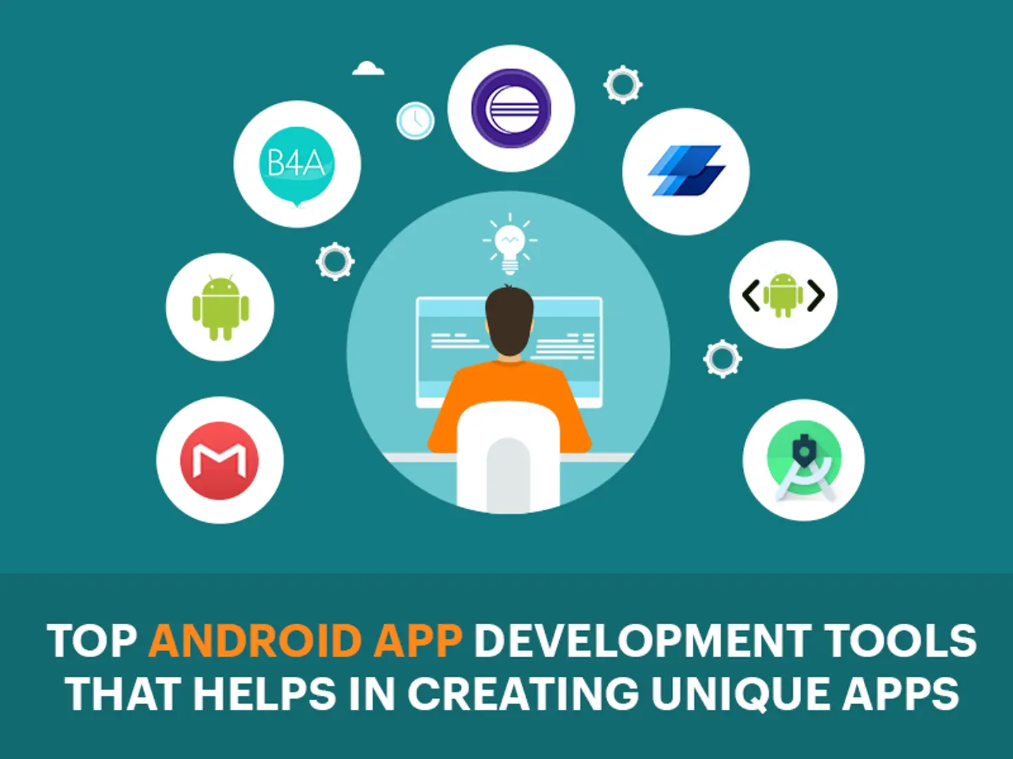 Top Android App Development Tools That Helps In Creating Unique Apps