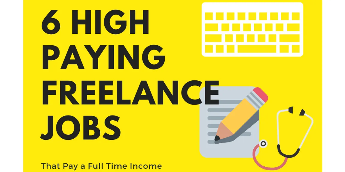 6 Freelance Jobs that Can Pay a Full Time Income
