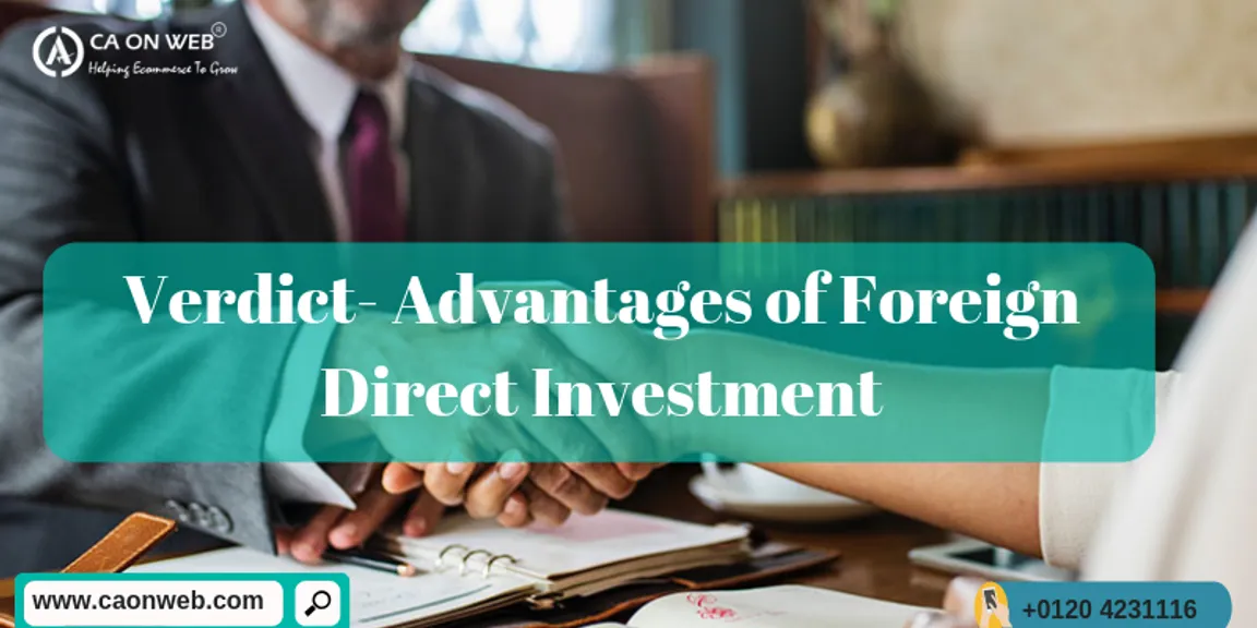 Verdict- Advantages of Foreign Direct Investment