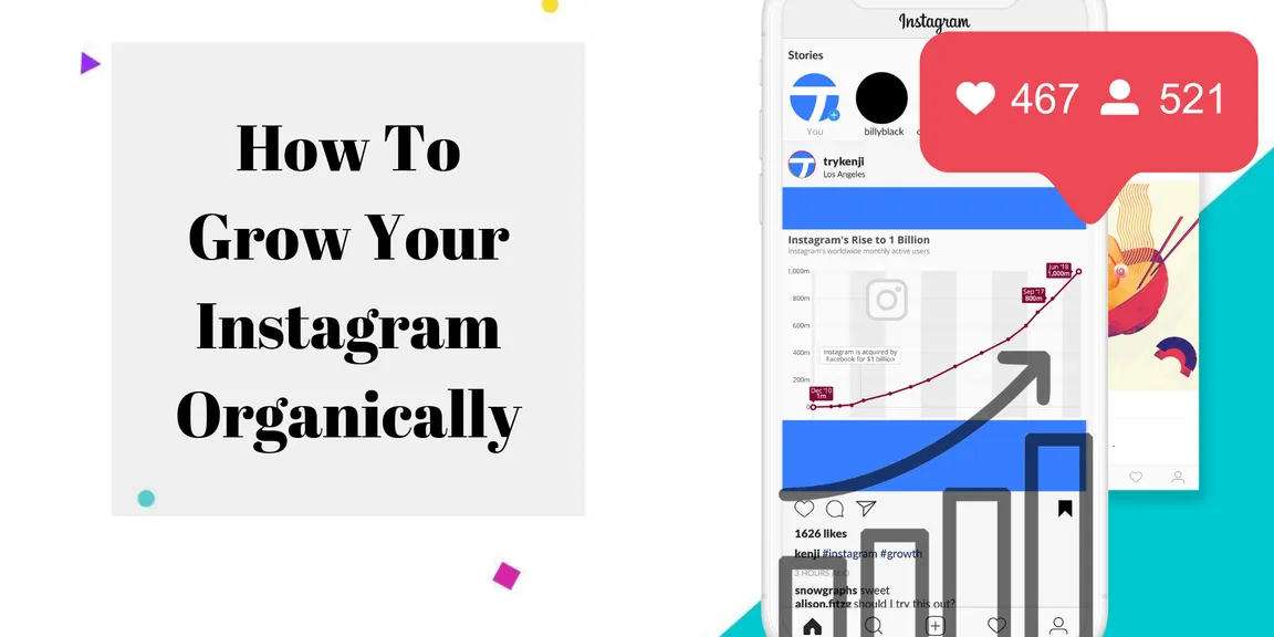 How To Grow Your Instagram Organically?