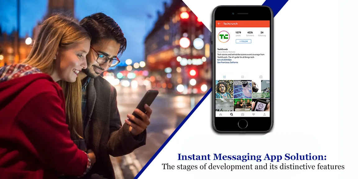 Instant messaging app solution: The stages of development and its distinctive features.
