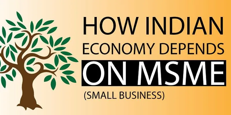 How Indian Economy depends on MSME (Small Business)