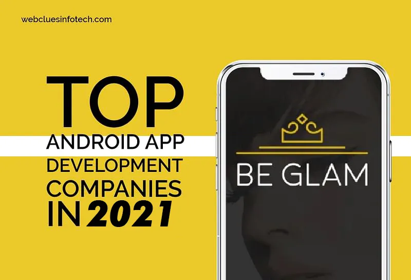 Top Android App Development companies in 2019