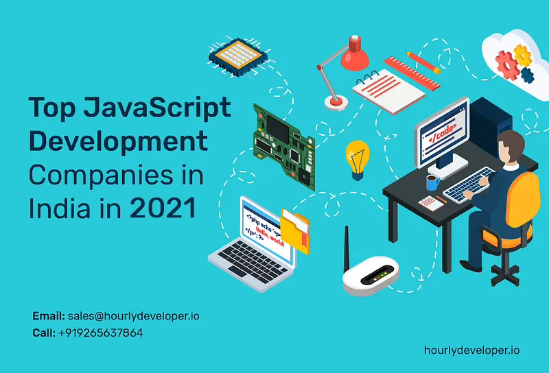Top JavaScript Development Companies in India in 2021 - HourlyDeveloperio