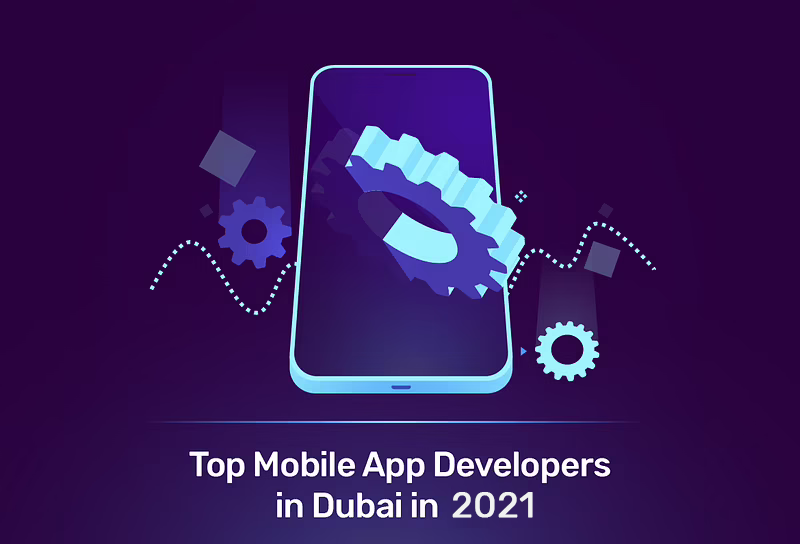 Top Mobile App Developers in Dubai in 2021