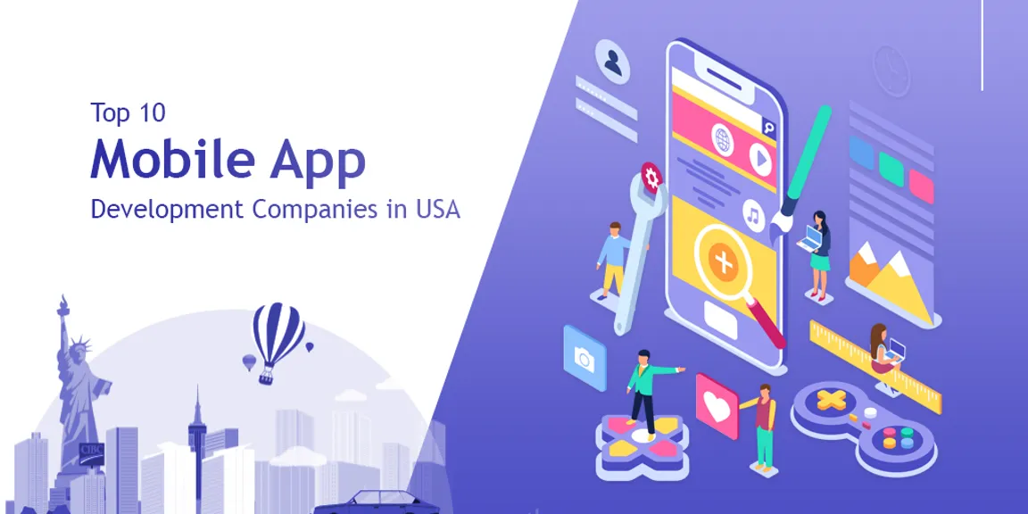 Top 10 Mobile App Development Companies in USA - 2019 [Updated List based on the Client Reviews]
