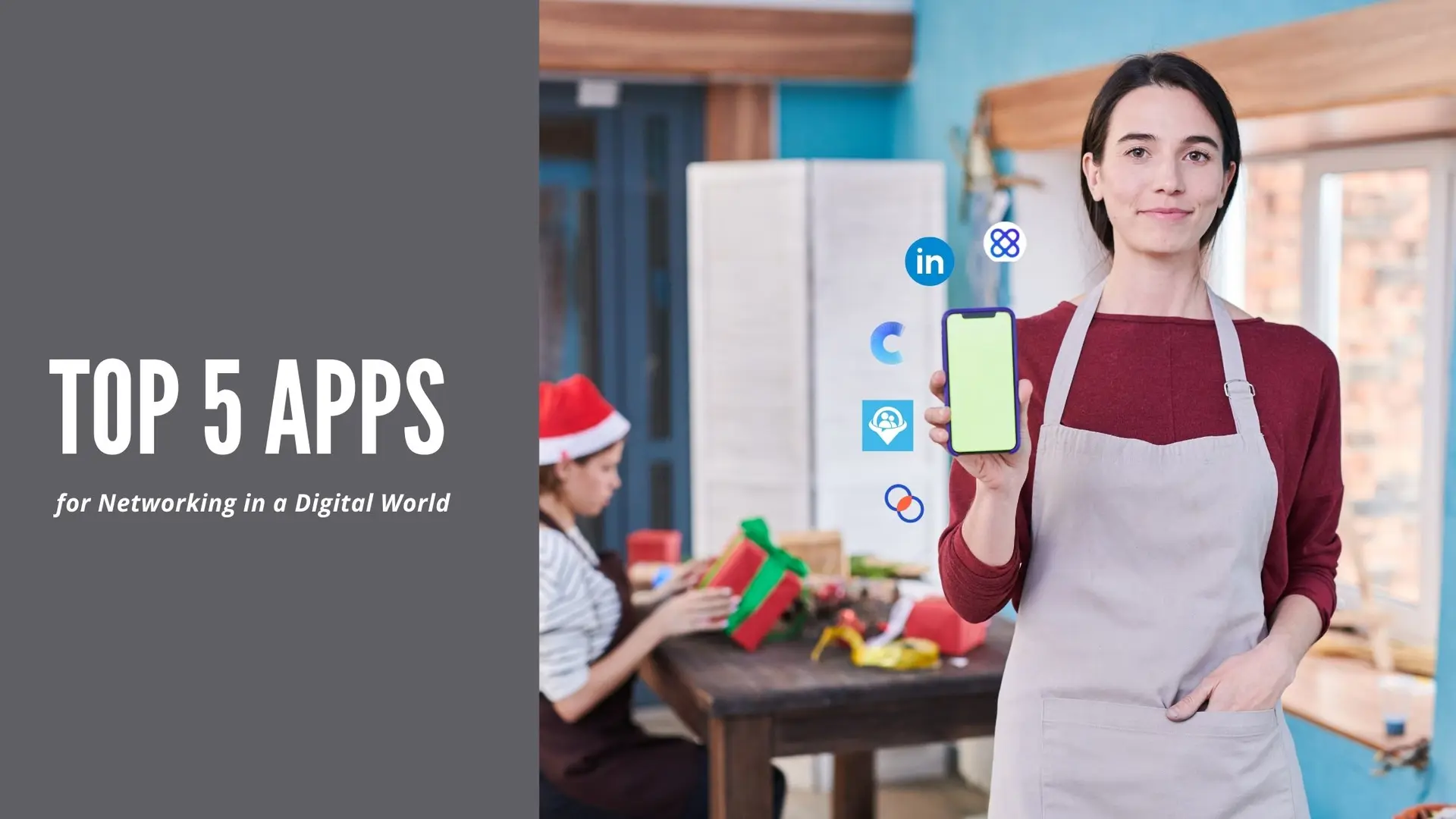 Top 5 Apps for Networking in a Digital World