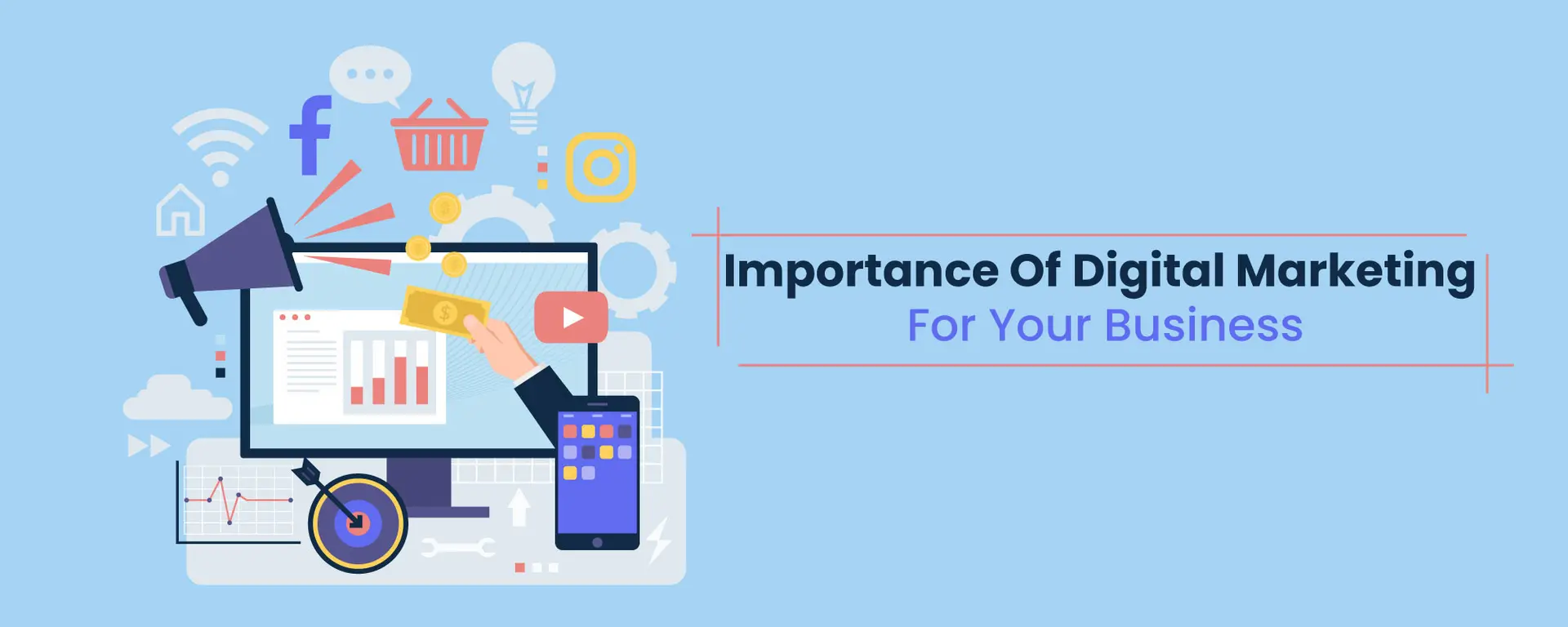 The Importance of Digital Marketing in 2020 to grow your business