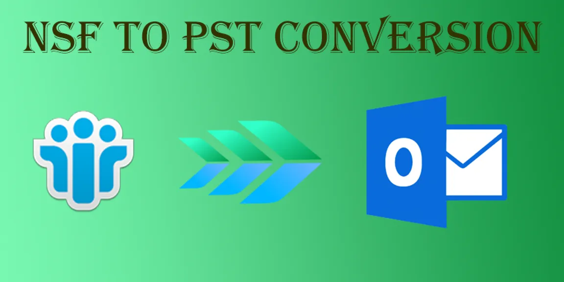 Why & How to Convert NSF to PST with Email and Contacts