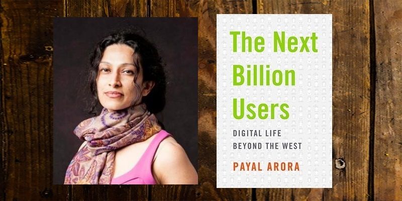 Why digital benefits need to be balanced with data privacy - Payal Arora, author, ‘The Next Billion Users’