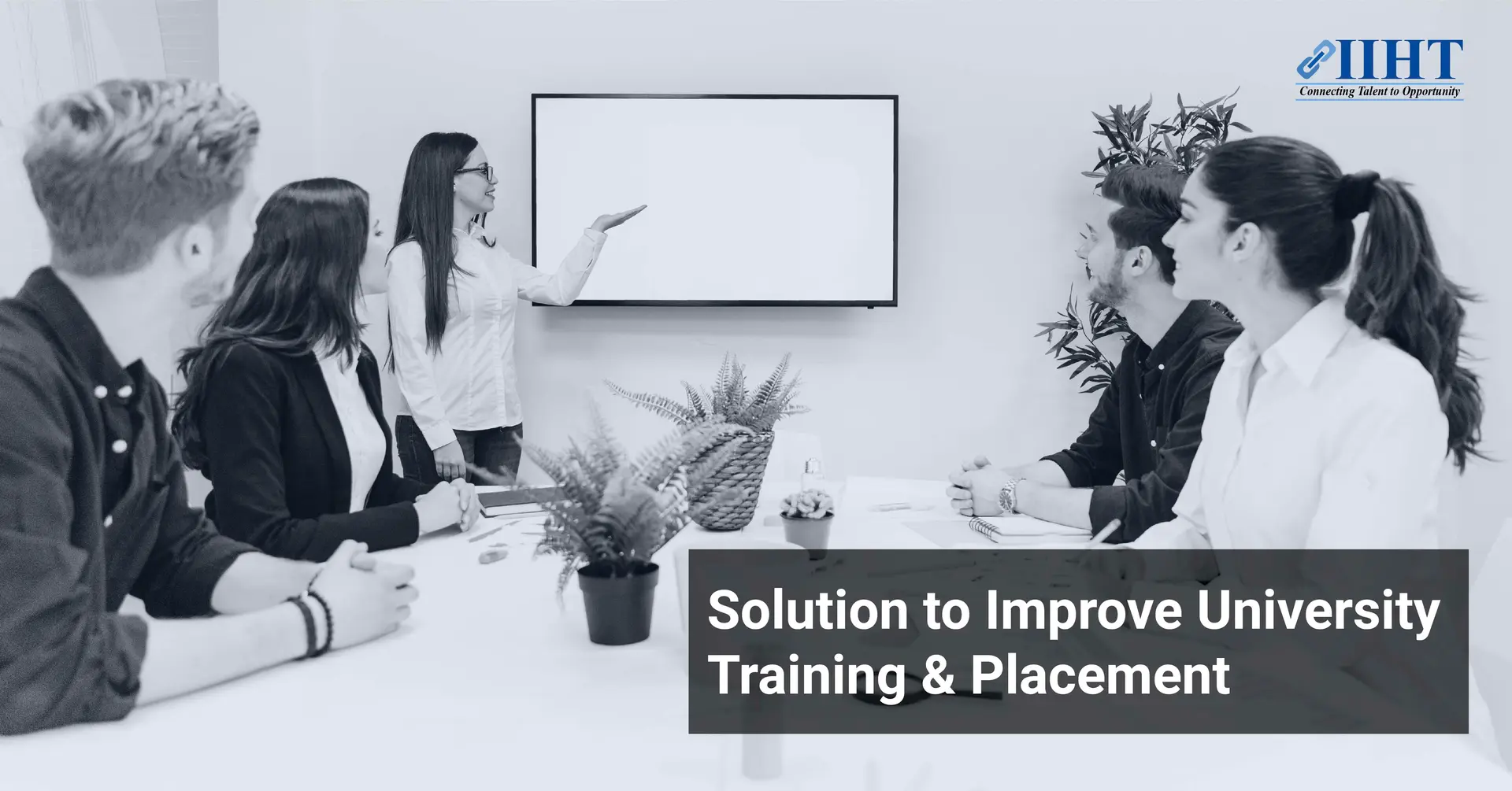 Solutions to Improve University Training & Placement