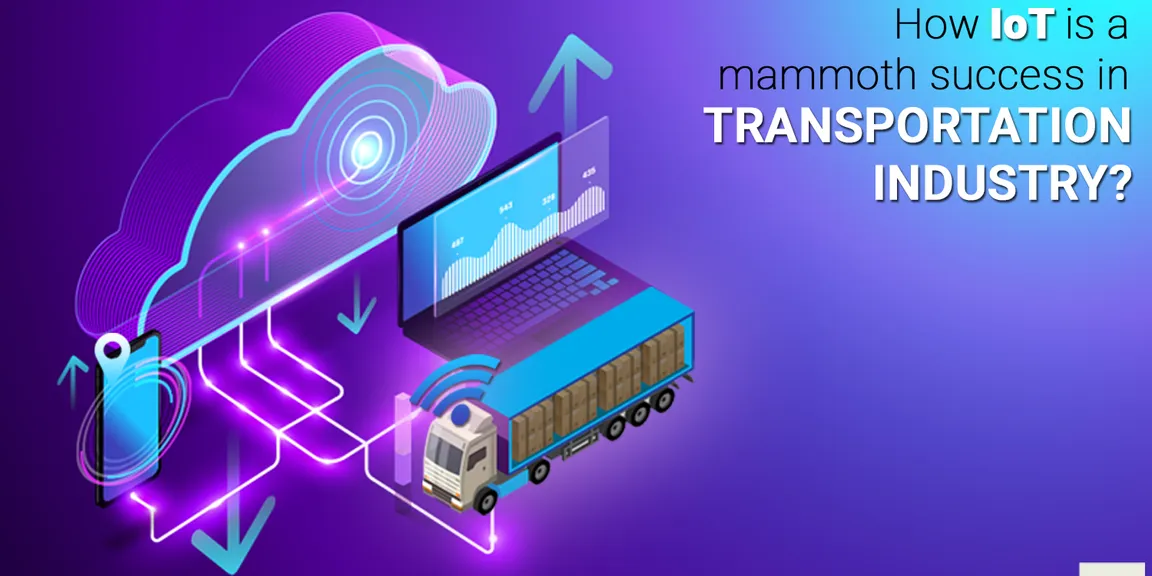 How IoT is a mammoth success in Transportation Industry? 