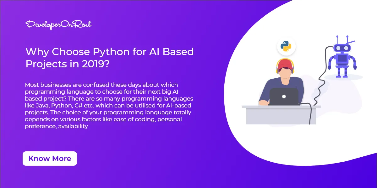 Why Choose Python for AI Based Projects in 2019 and Beyond