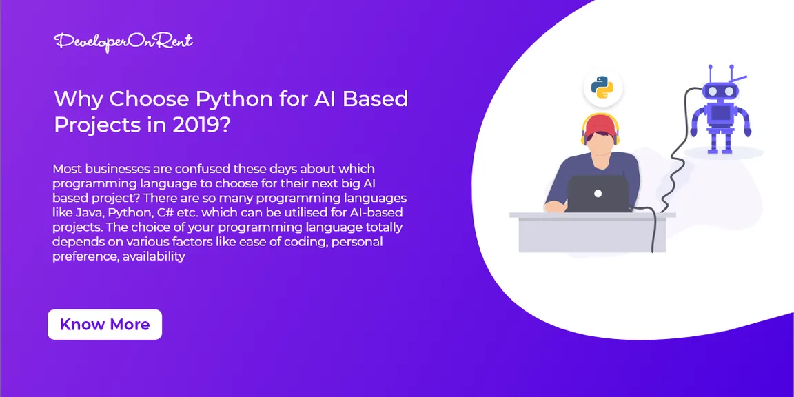 Why Choose Python for AI Based Projects in 2019 and Beyond