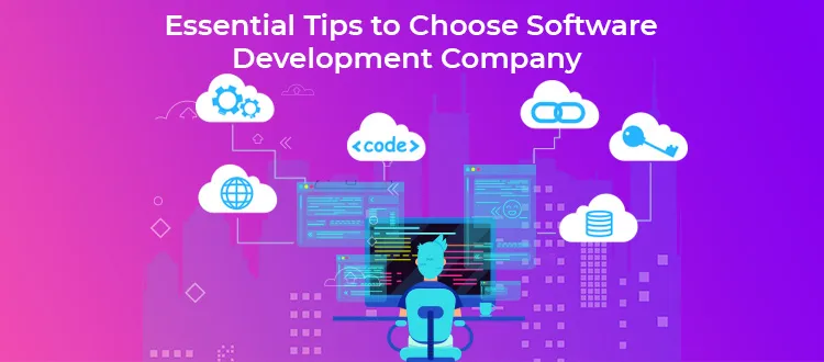 Tips to choose software development company