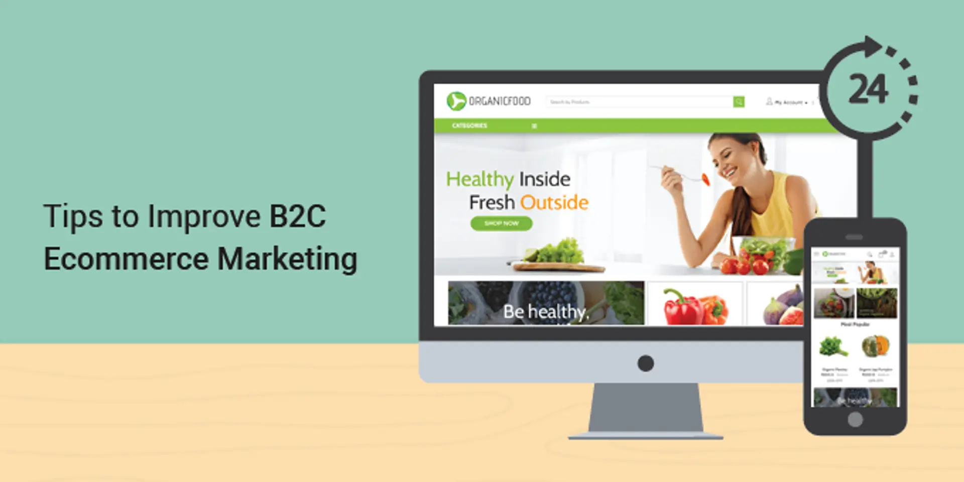 How to Improve your B2C Ecommerce Marketing in 24 hours?