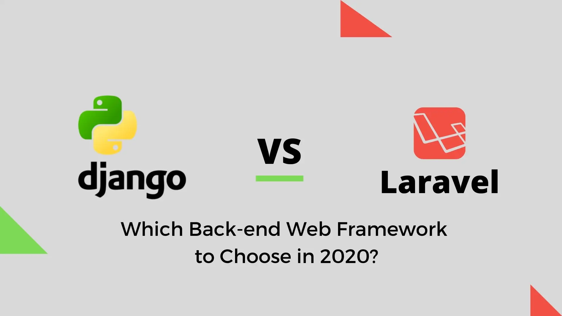 Django vs Laravel- Which Back-end Web Framework to Choose in 2021?