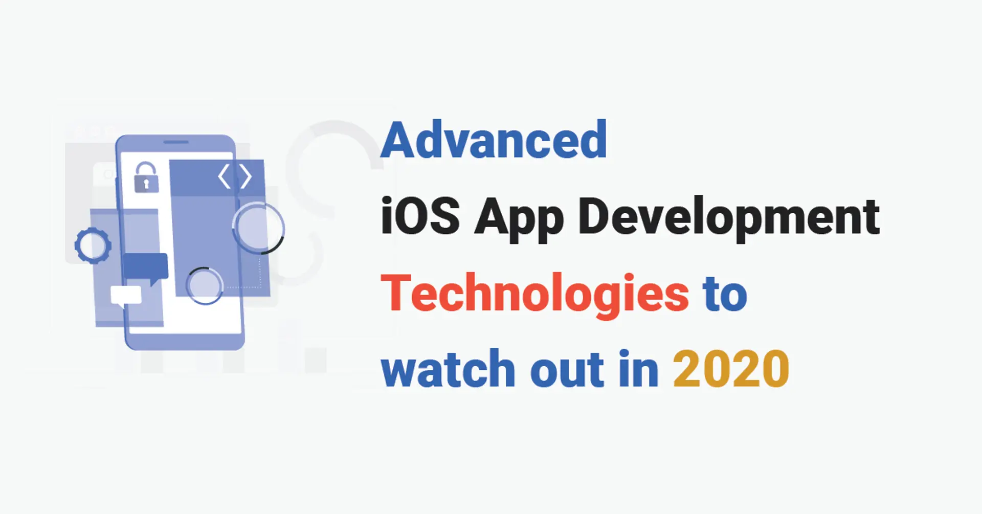 Trends to watch out for iOS App Development in 2020