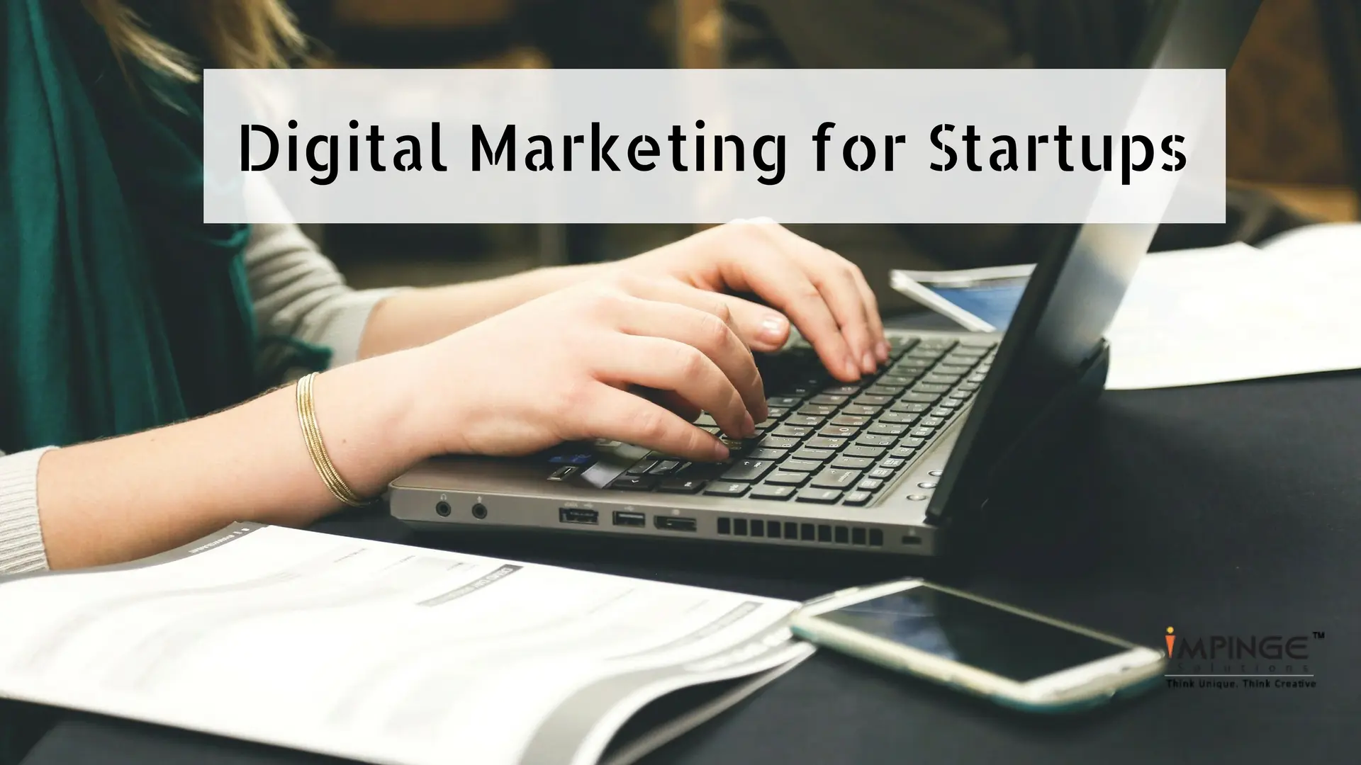 Important Factors Why Your Startup Needs Digital Marketing Strategy