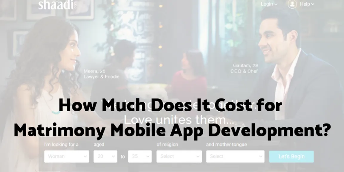 How Much Does It Cost for Matrimony Mobile App Development?