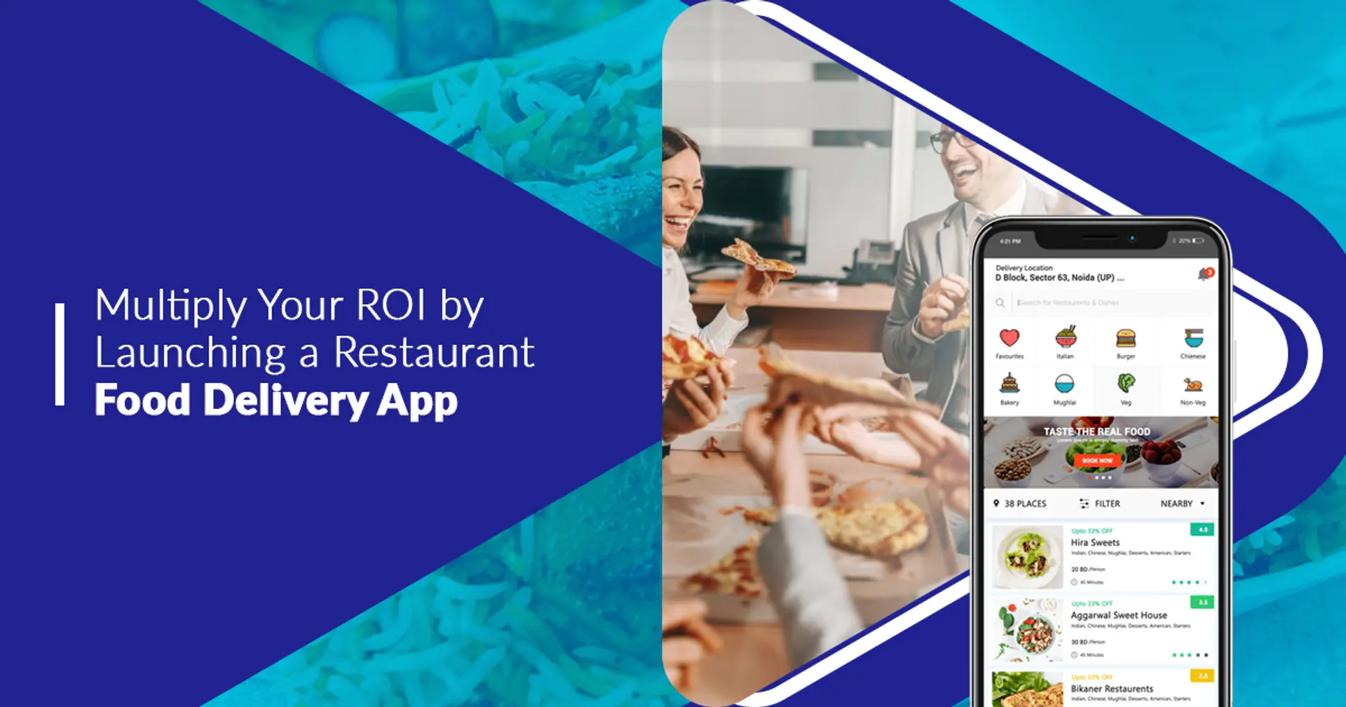 Multiply Your ROI by Launching a Restaurant Food Delivery App