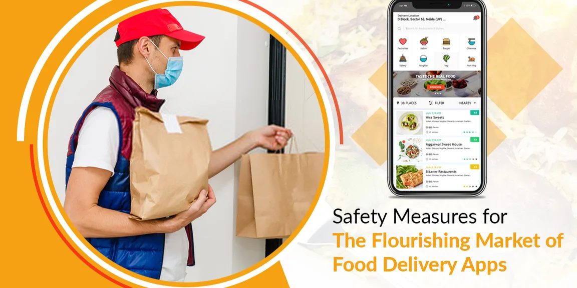 Safety Measures for the Flourishing Market of Food Delivery Apps