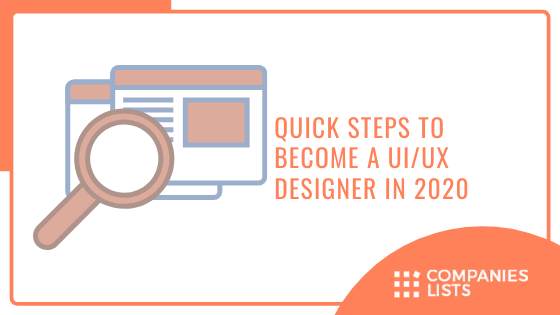 Quick Steps To Become A UI/UX Designer In 2020