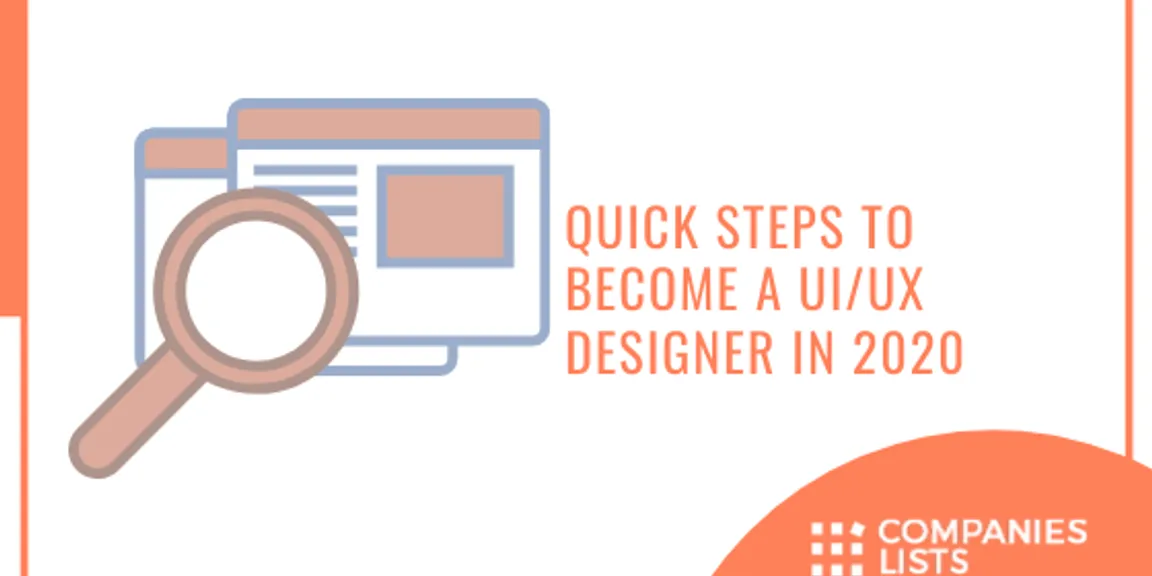Quick Steps to Become a UI/UX Designer in 2020