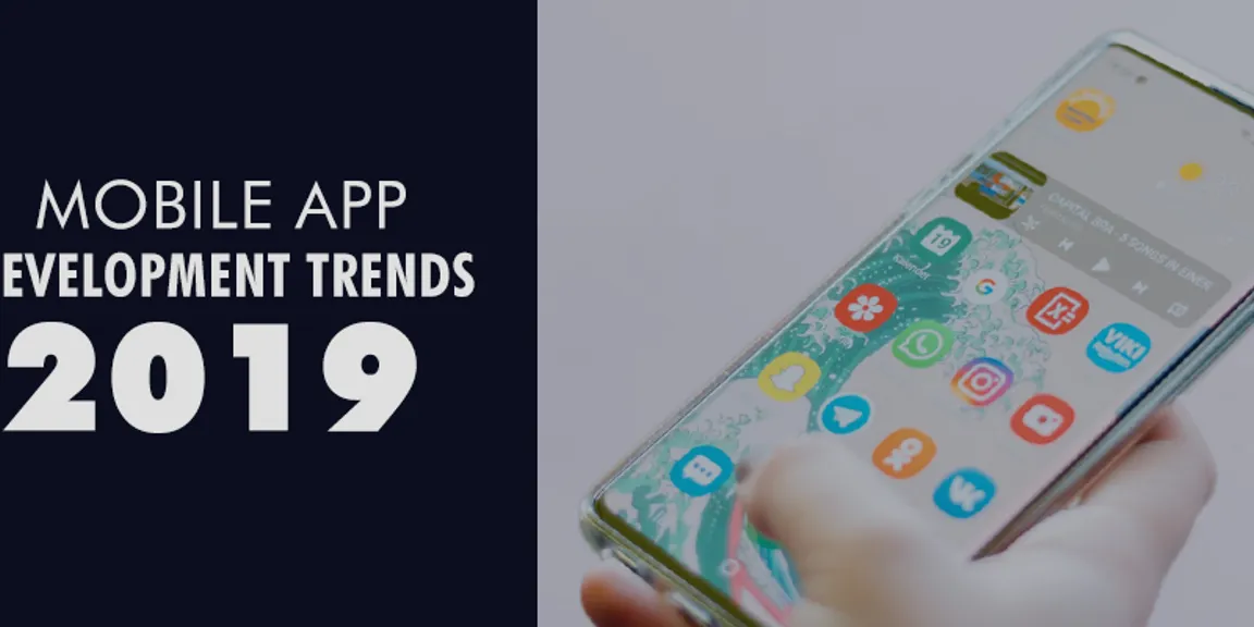 Mobile App Development Trends 2019 | Stay UpTo Date