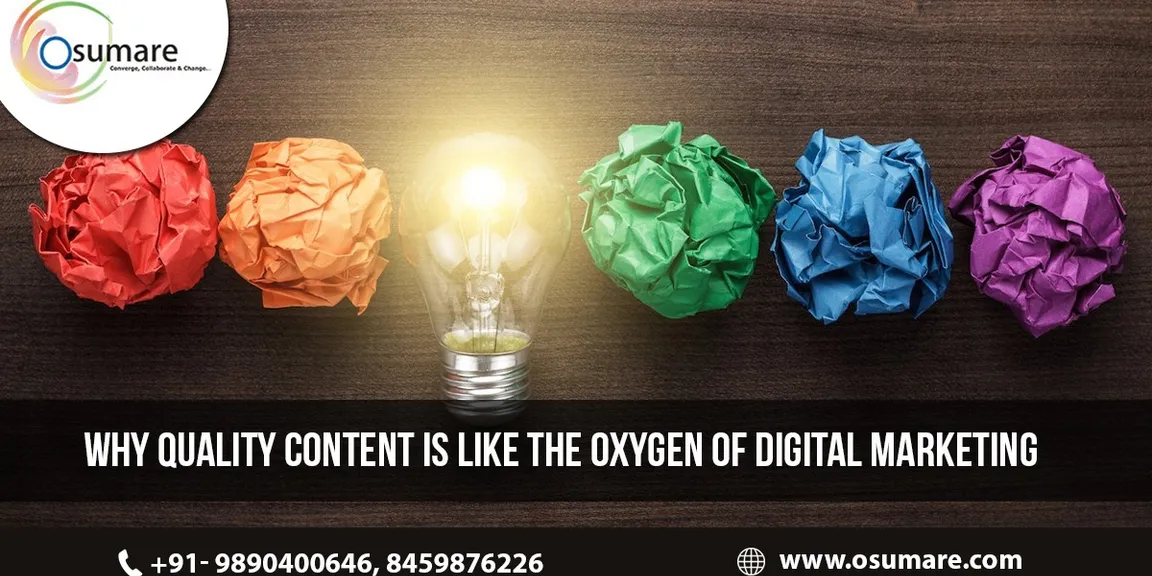 Why Quality Content is like the Oxygen of Digital Marketing