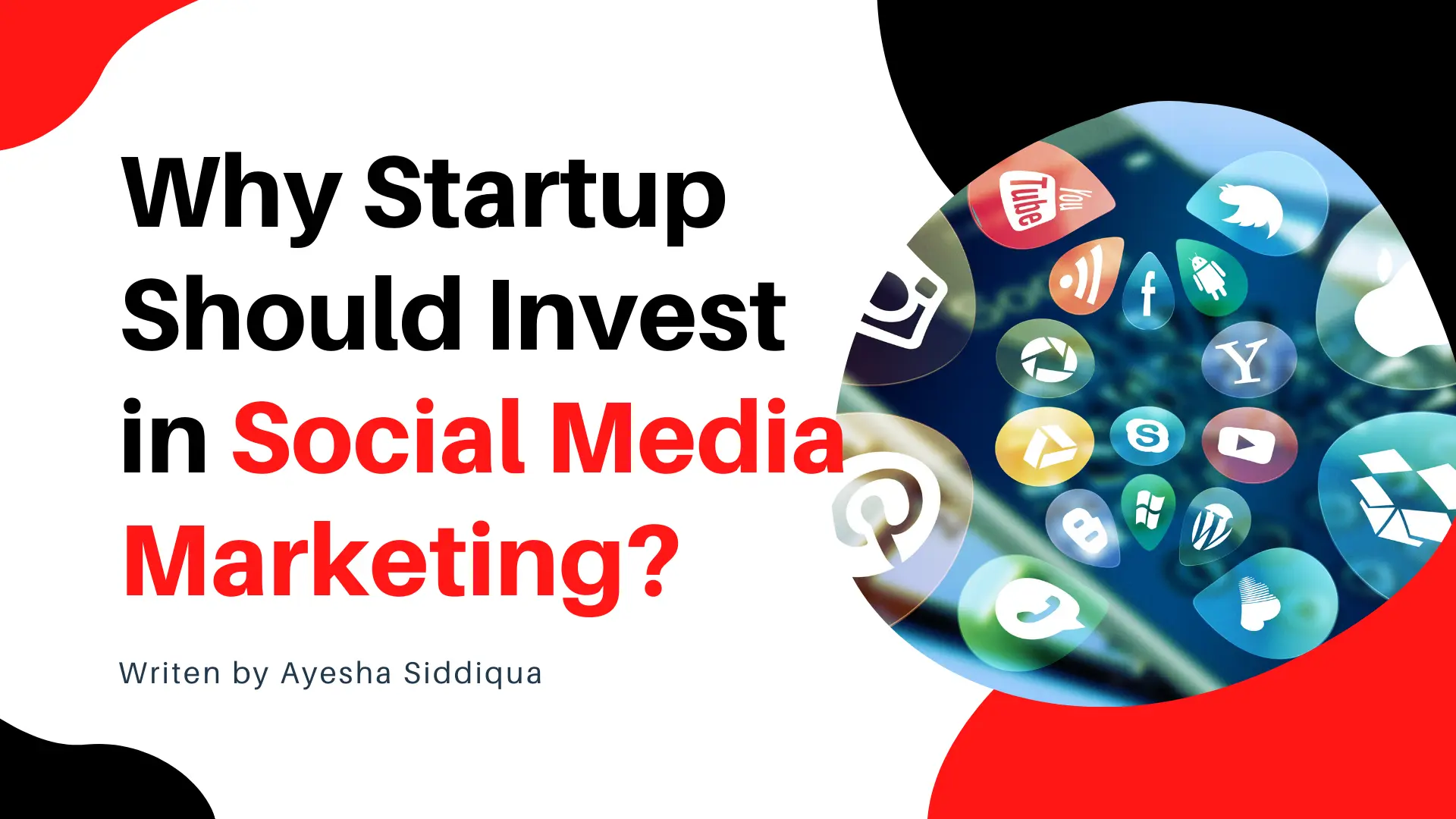 Why Startup Should Invest in Social Media Marketing?