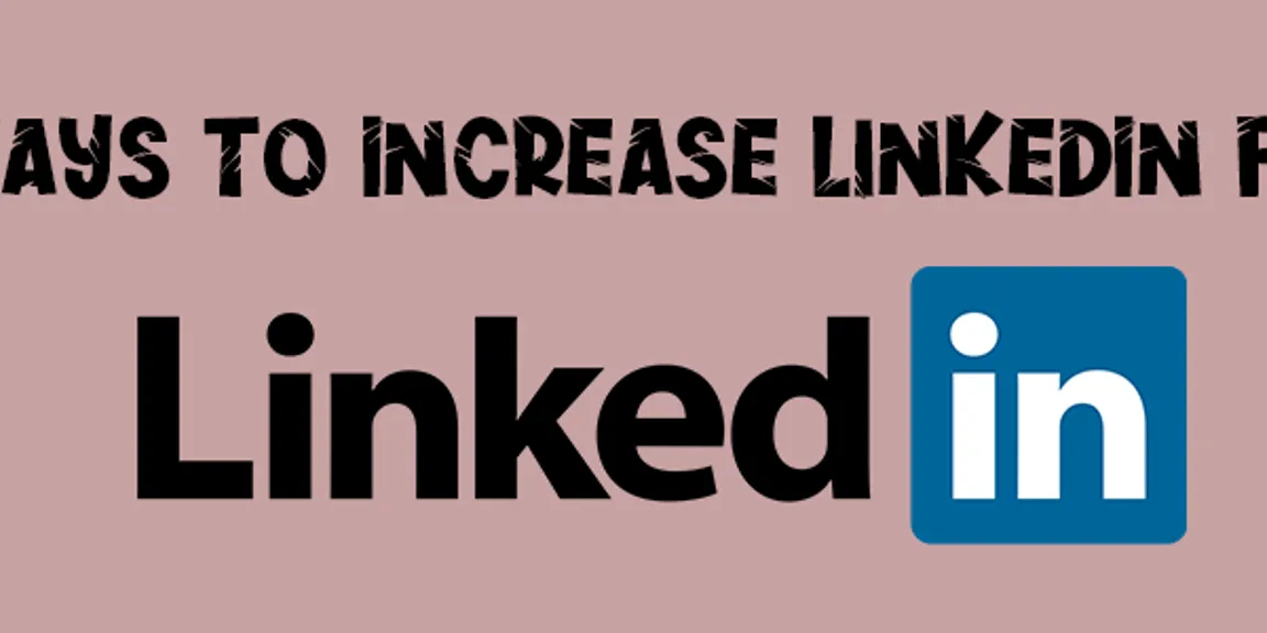 5 Ways to Increase Followers in LinkedIn Instantly