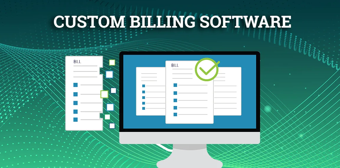 Why Enterprises should use Custom billing software