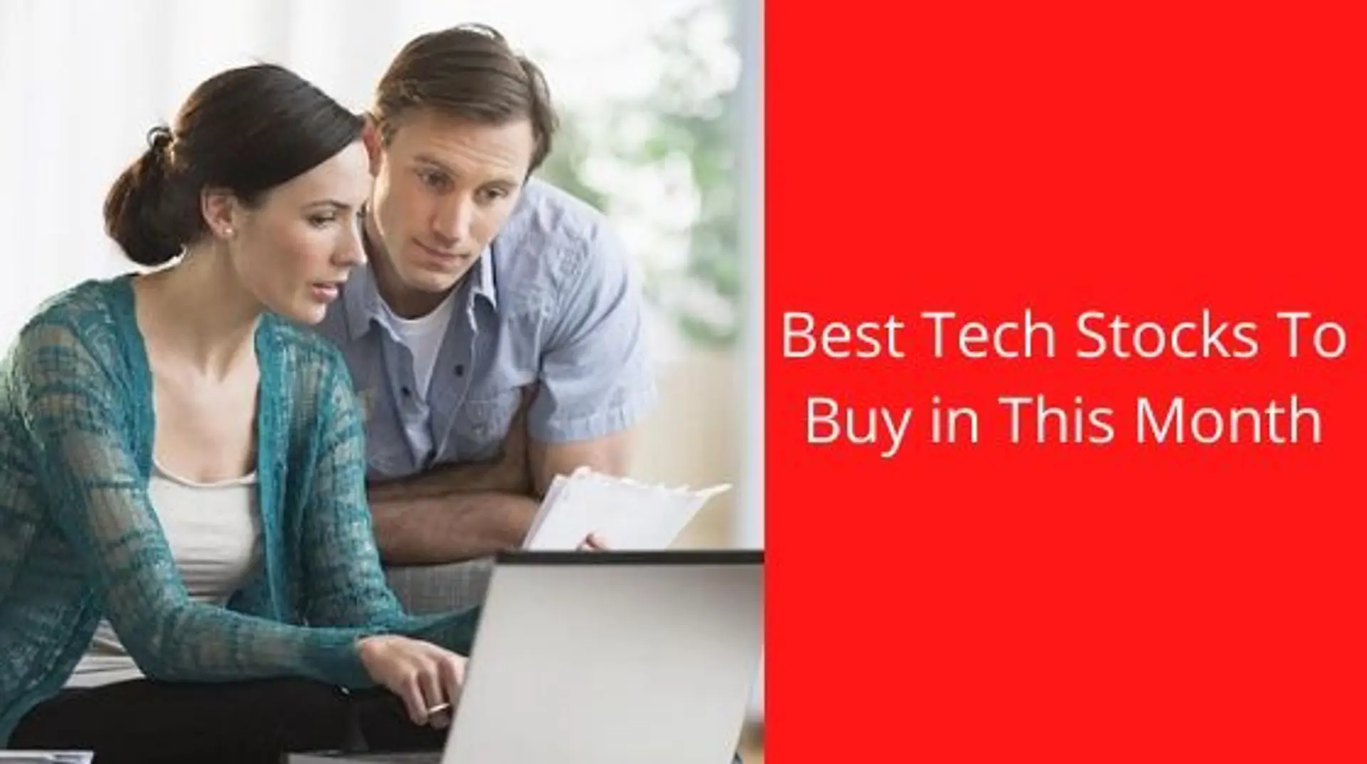 Best Tech Stocks To Buy in July 2020