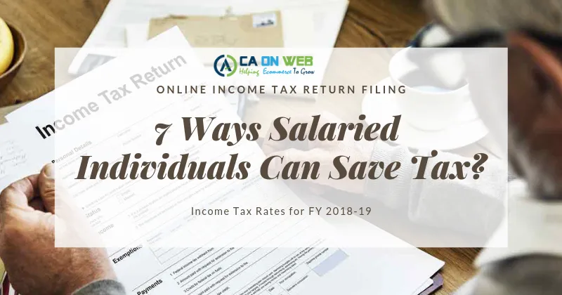 7 Ways Salaried Individuals Can Save Tax