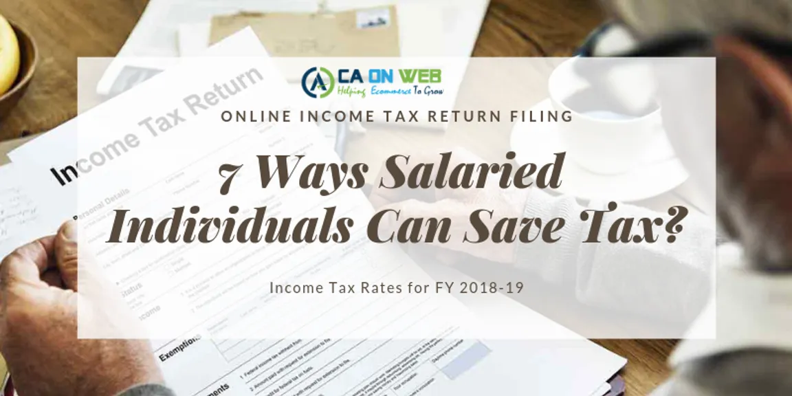 7 Ways Salaried Individuals Can Save Tax