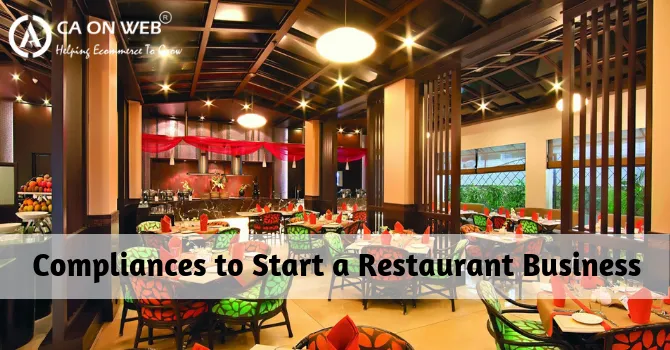 Compliances to Start a Restaurant Business 