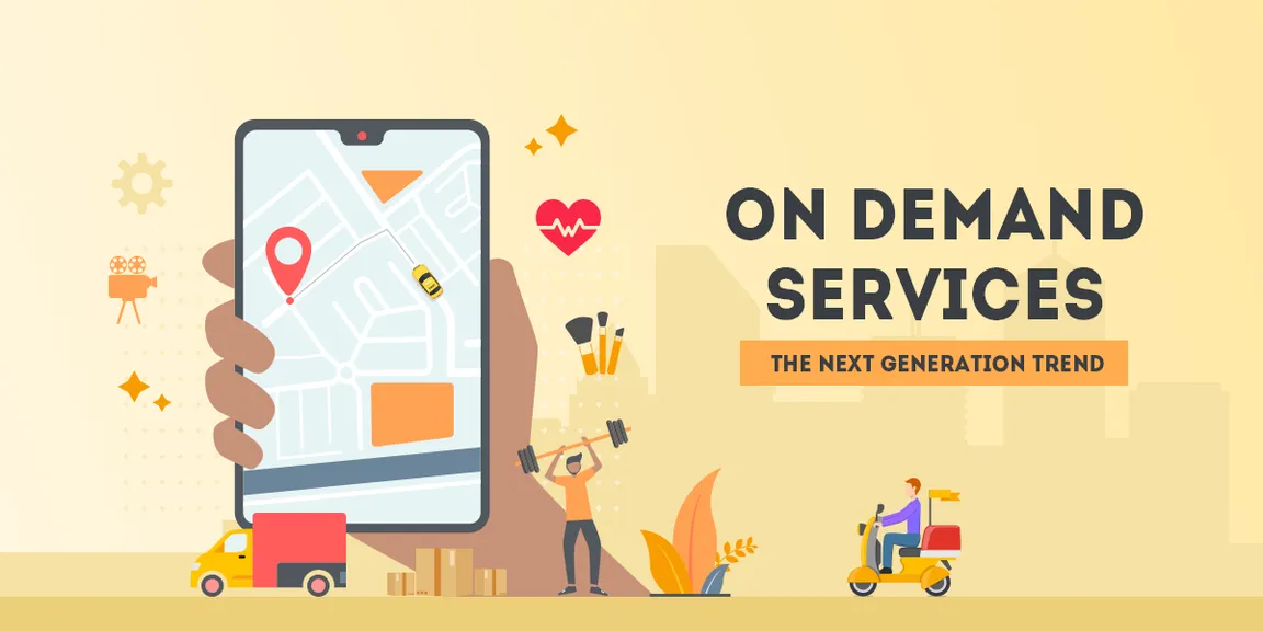 Everything About On-Demand Service Apps | The Next Big Trend