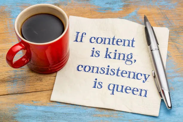 Remain consistent with your quality