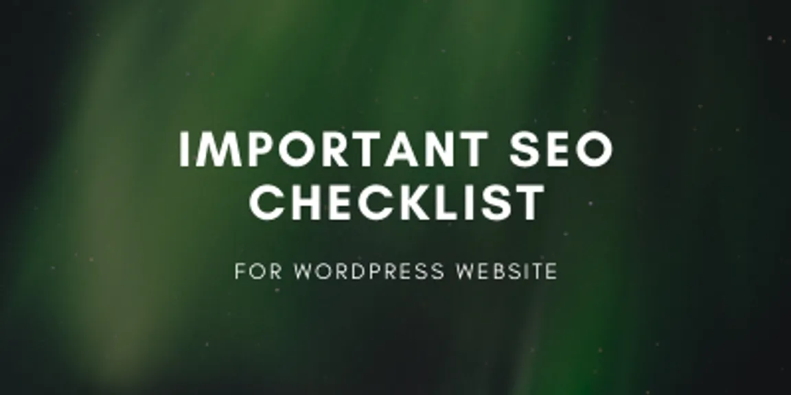 Important SEO checklist for WordPress sites