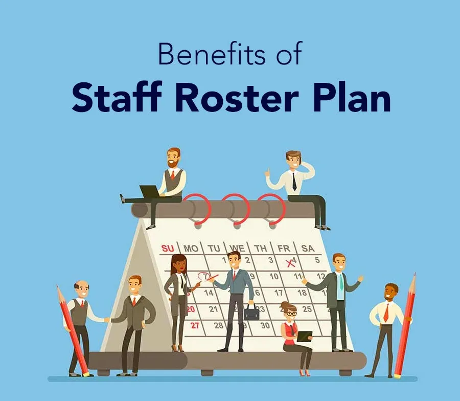 5-benefits-of-staff-roster-plan