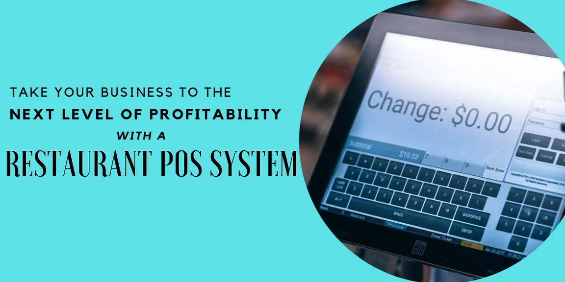 Take Your Business to the Next Level of Profitability with a Restaurant POS System