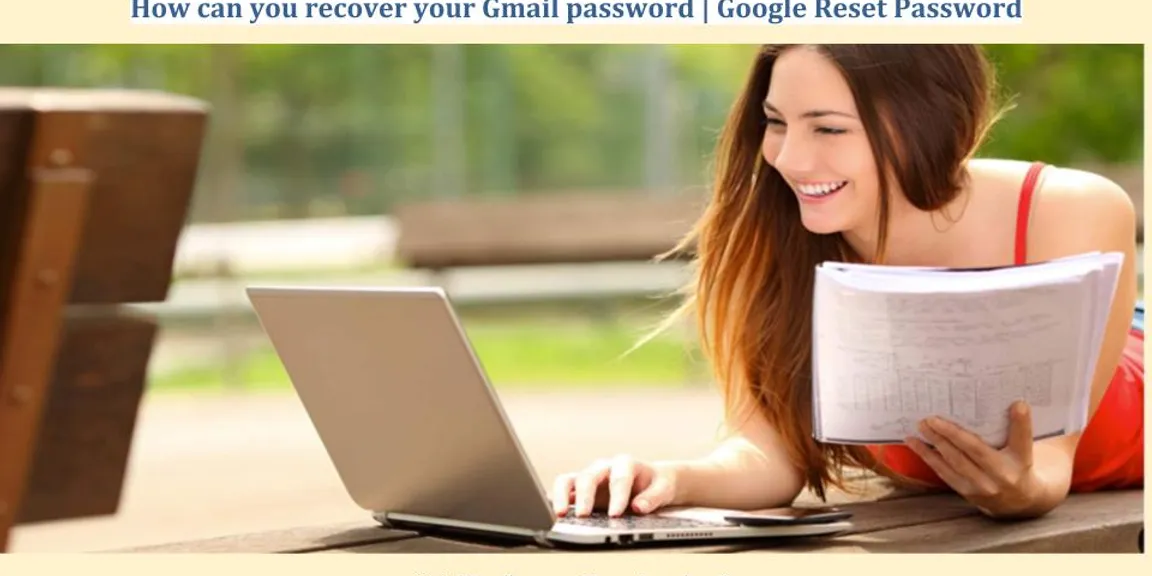 How can you recover your Gmail password | Google Reset Password
