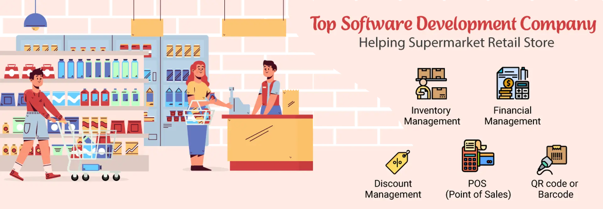 How Top Software Development Company Helping Supermarket Retail Store